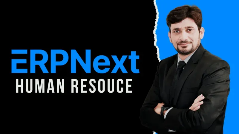ERPNext HR Mastery: HR Management, Onboarding to Exit