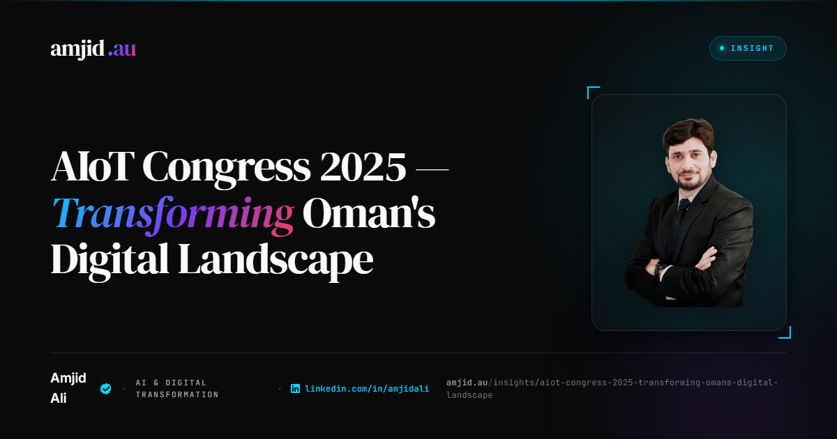 AIoT Congress 2025: Transforming Oman's Digital Landscape, AI, Transformation